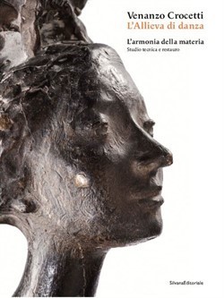 L'Allieva di danza di Venanzo Crocetti. L'armonia della materia. Studio, tecnica e resaturo